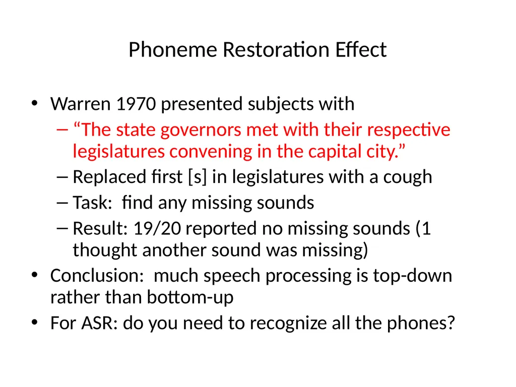 Human Speech Recognition Julia Hirschberg CS4706 - slide 11 of 21