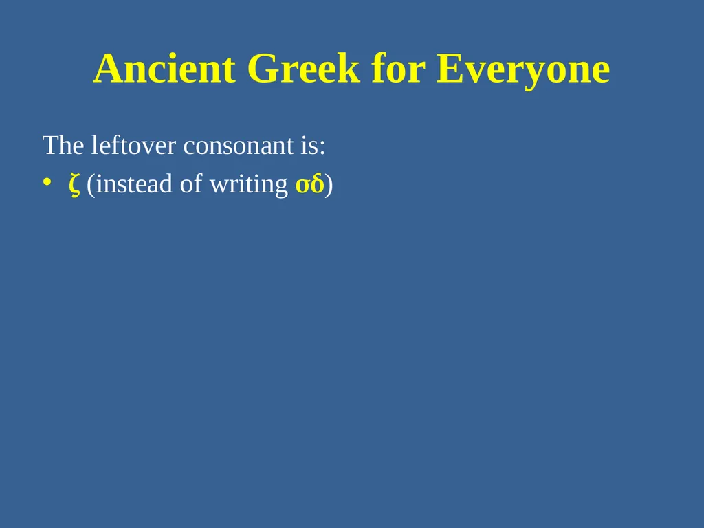 Ancient Greek for Everyone: A New Digital Resource - slide 31 of 33