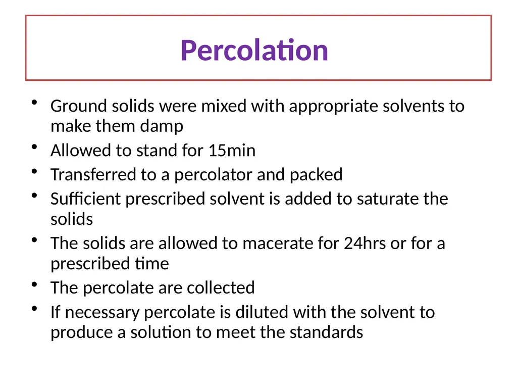 GALENICALS DEPARTMENT OF PHARMACEUTICS EXTRACTION - slide 8 of 23