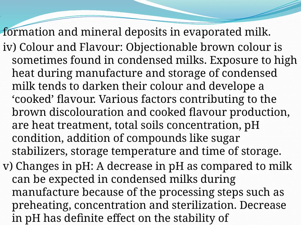 PHYSICO –CHEMICAL CHANGES DURING PREPARATION AND - slide 10 of 15