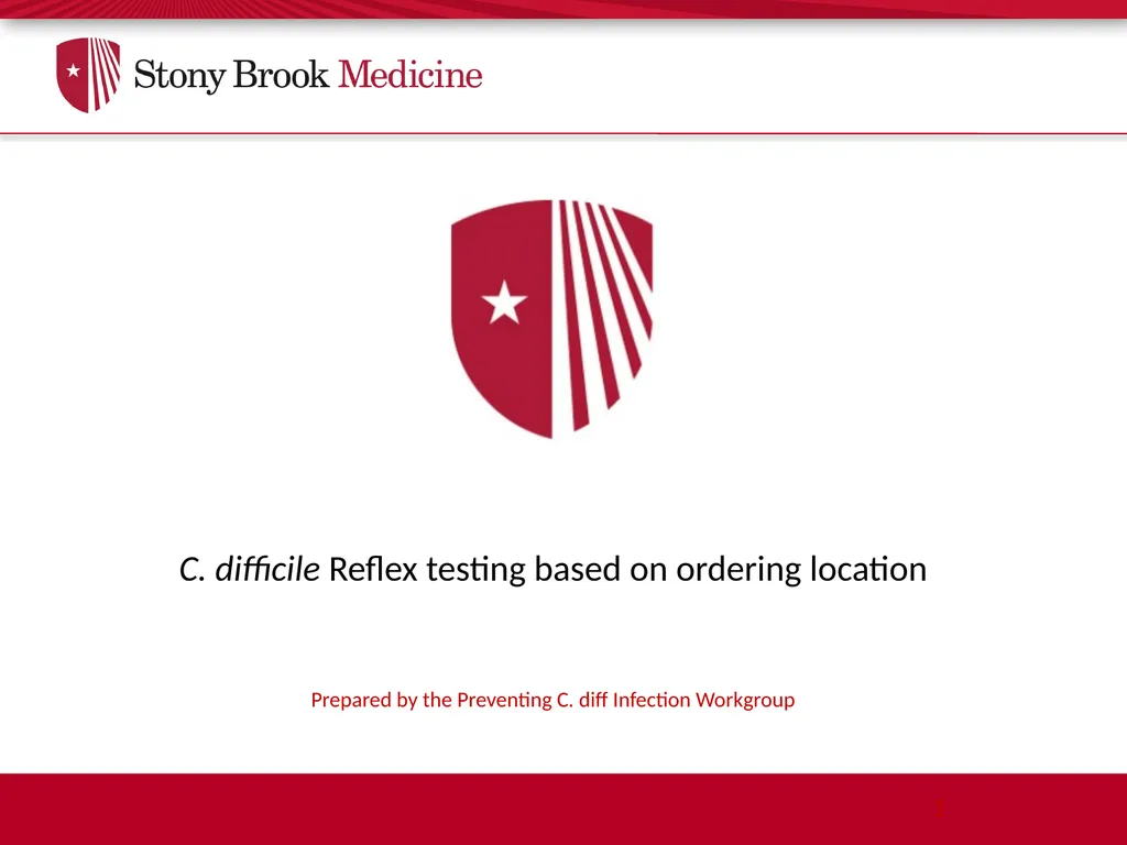 C. difficile Reflex testing based on ordering - slide 1 of 3