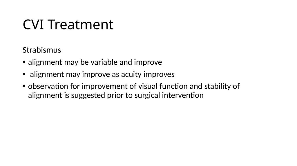 Cortical Visual Impairment Case History Six month - slide 15 of 23