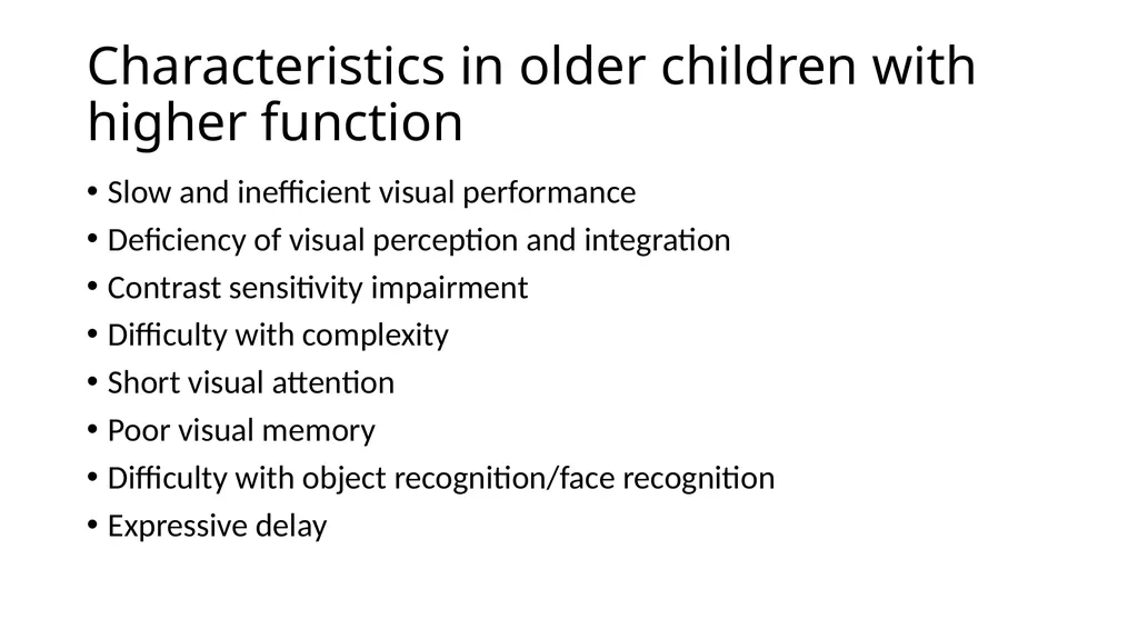 Cortical Visual Impairment Case History Six month - slide 12 of 23