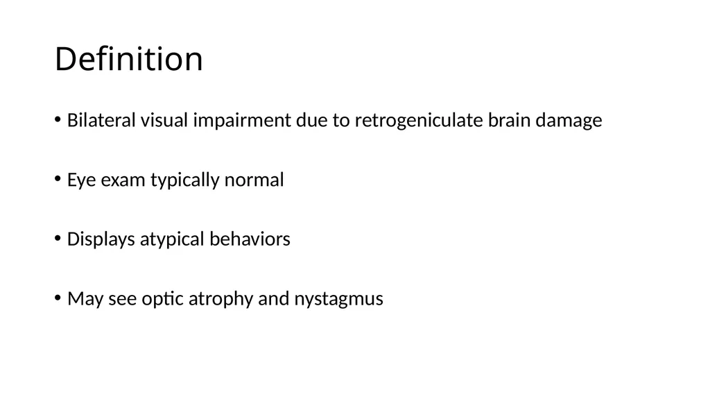 Cortical Visual Impairment Case History Six month - slide 3 of 23