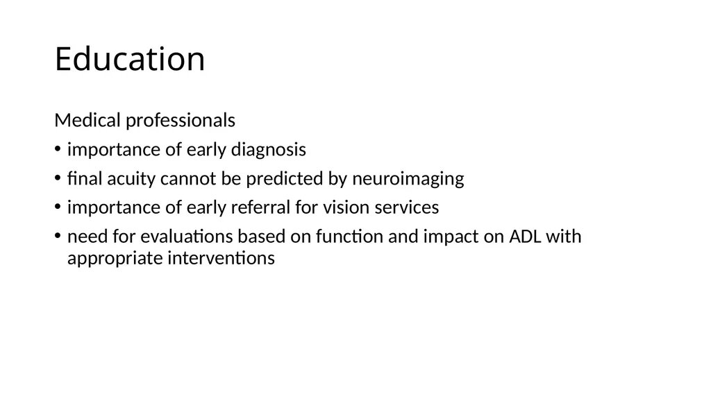 Cortical Visual Impairment Case History Six month - slide 21 of 23