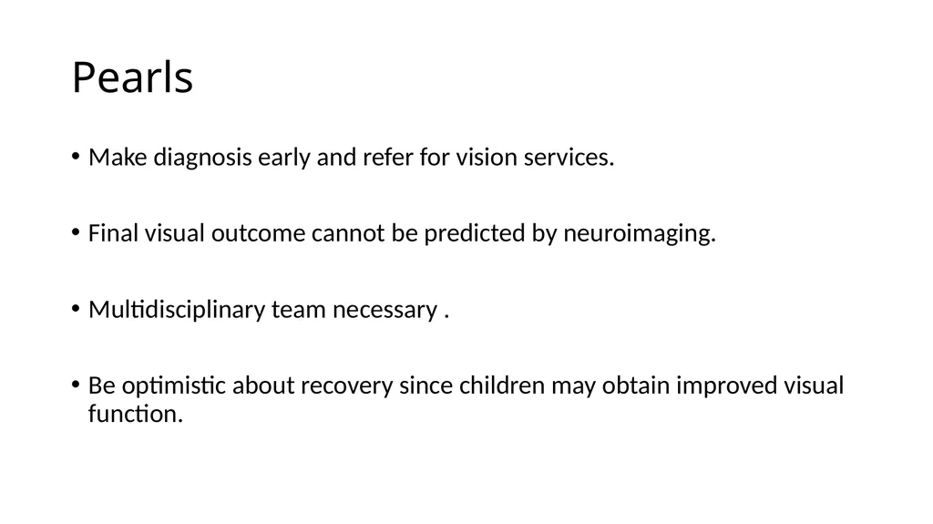 Cortical Visual Impairment Case History Six month - slide 23 of 23