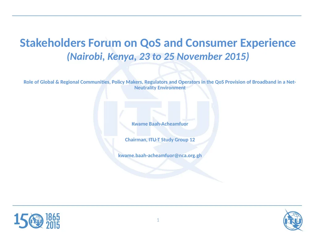 Stakeholders Forum on QoS and Consumer Experience - slide 1 of 21