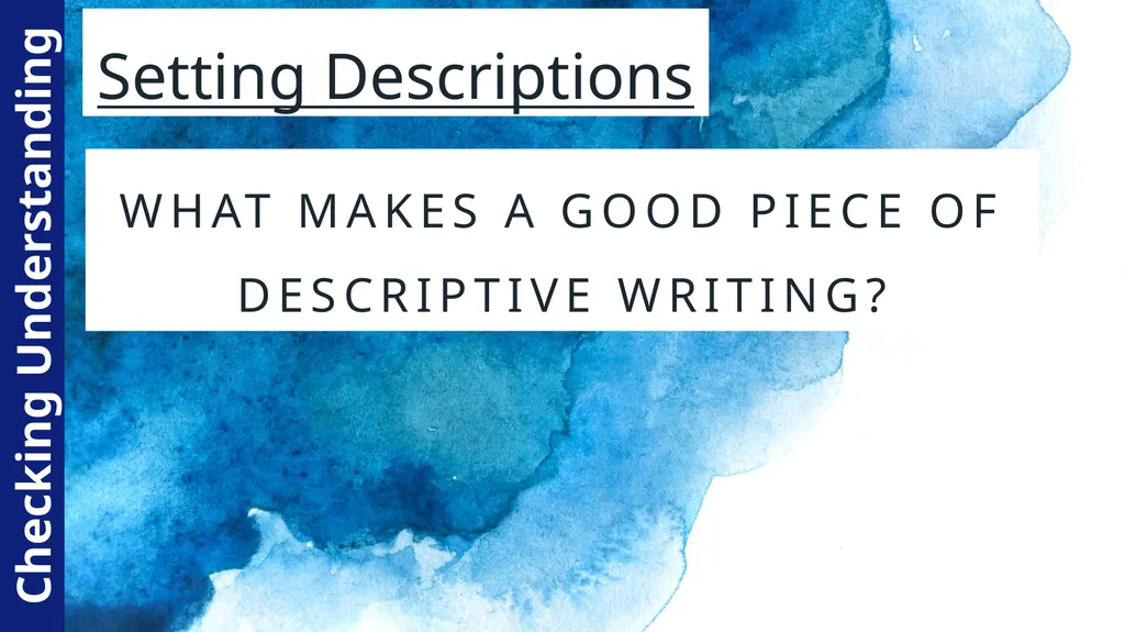 Setting Descriptions You have 10 minutes to write - slide 2 of 13