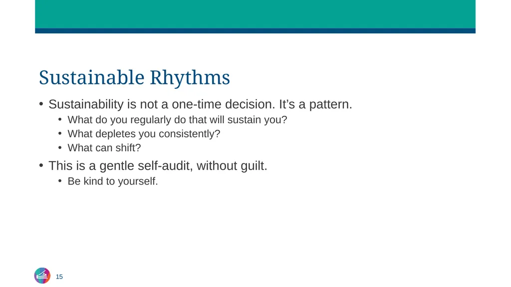 Sustaining Yourself in Leadership Centering Rest, - slide 15 of 21