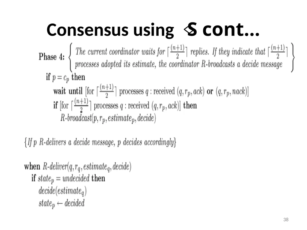 Failure Detectors Presented by, Archana Bharath - slide 38 of 79