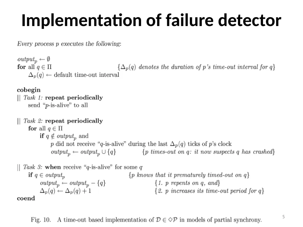 Failure Detectors Presented by, Archana Bharath - slide 45 of 79