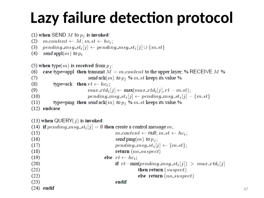 Failure Detectors Presented by, Archana Bharath - slide 47 of 79