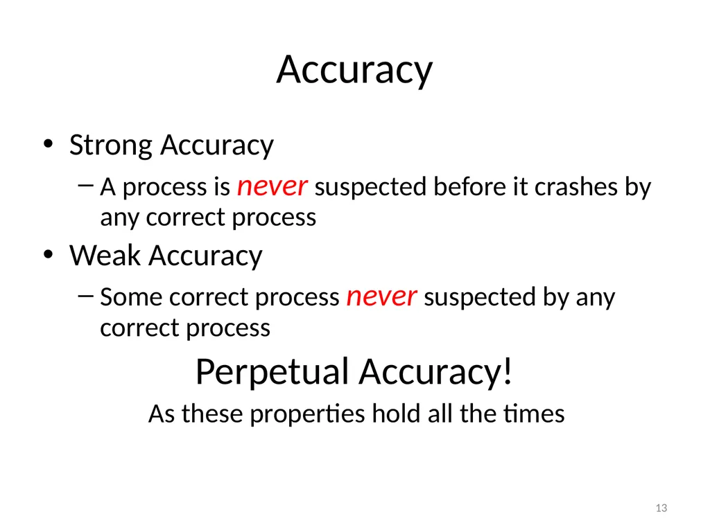 Failure Detectors Presented by, Archana Bharath - slide 13 of 79