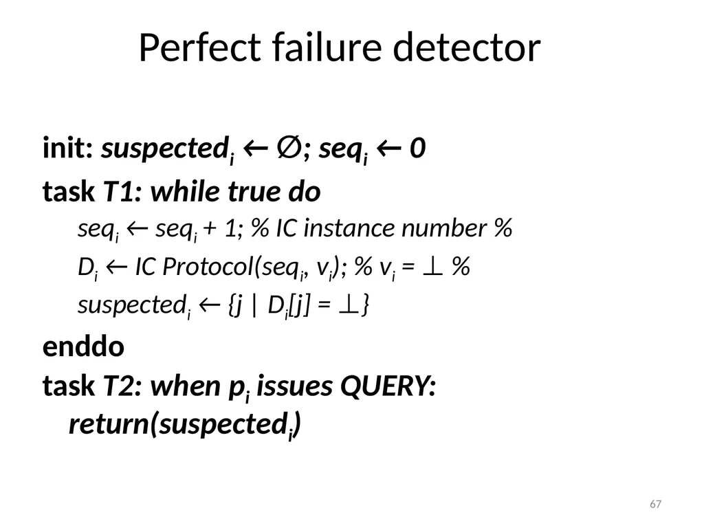 Failure Detectors Presented by, Archana Bharath - slide 67 of 79