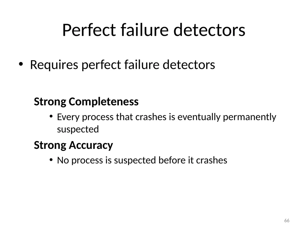 Failure Detectors Presented by, Archana Bharath - slide 66 of 79