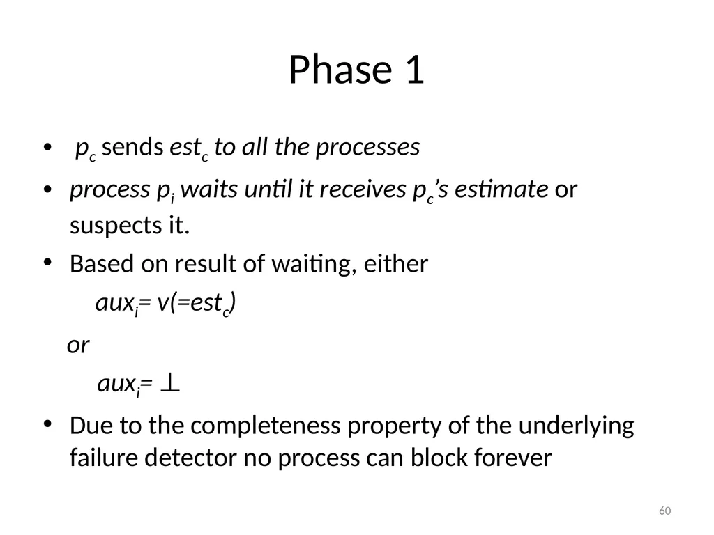 Failure Detectors Presented by, Archana Bharath - slide 60 of 79
