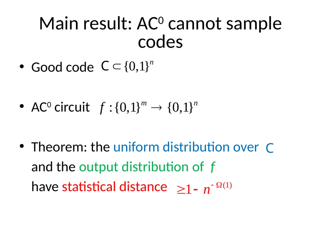 Bounded depth circuits cannot sample good codes - slide 8 of 21