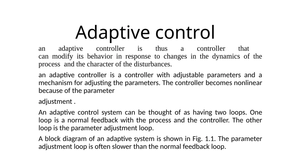 Adaptive control an adaptive controller is thus a - slide 1 of 12