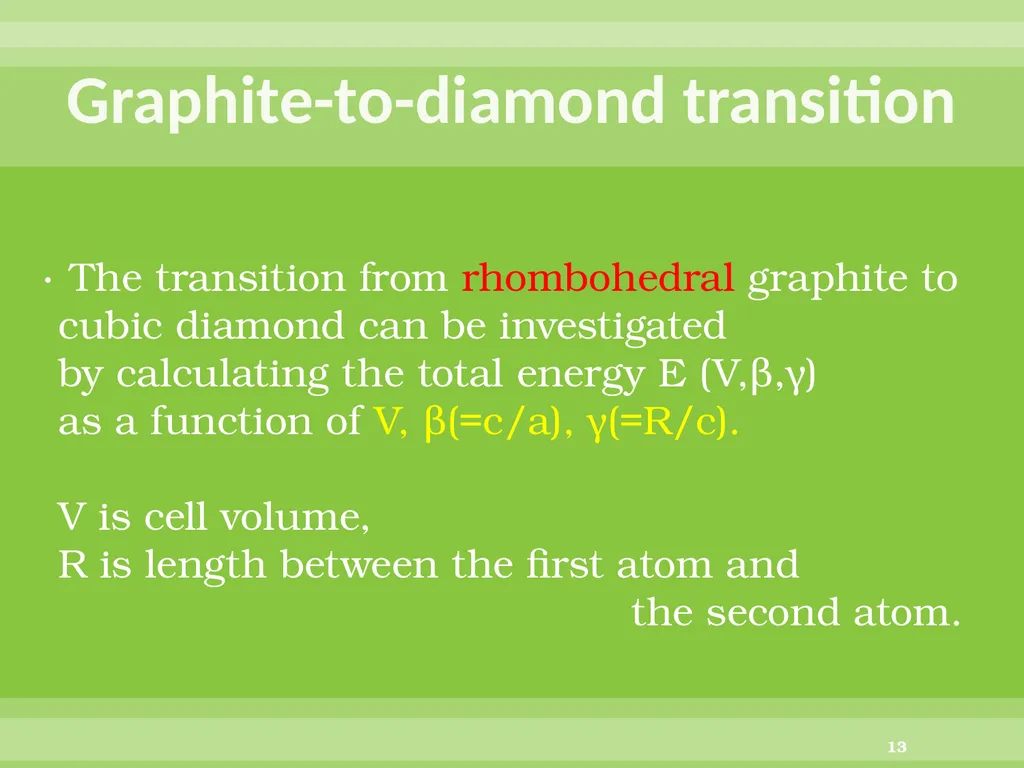 Direct conversion of graphite into diamond through - slide 13 of 25