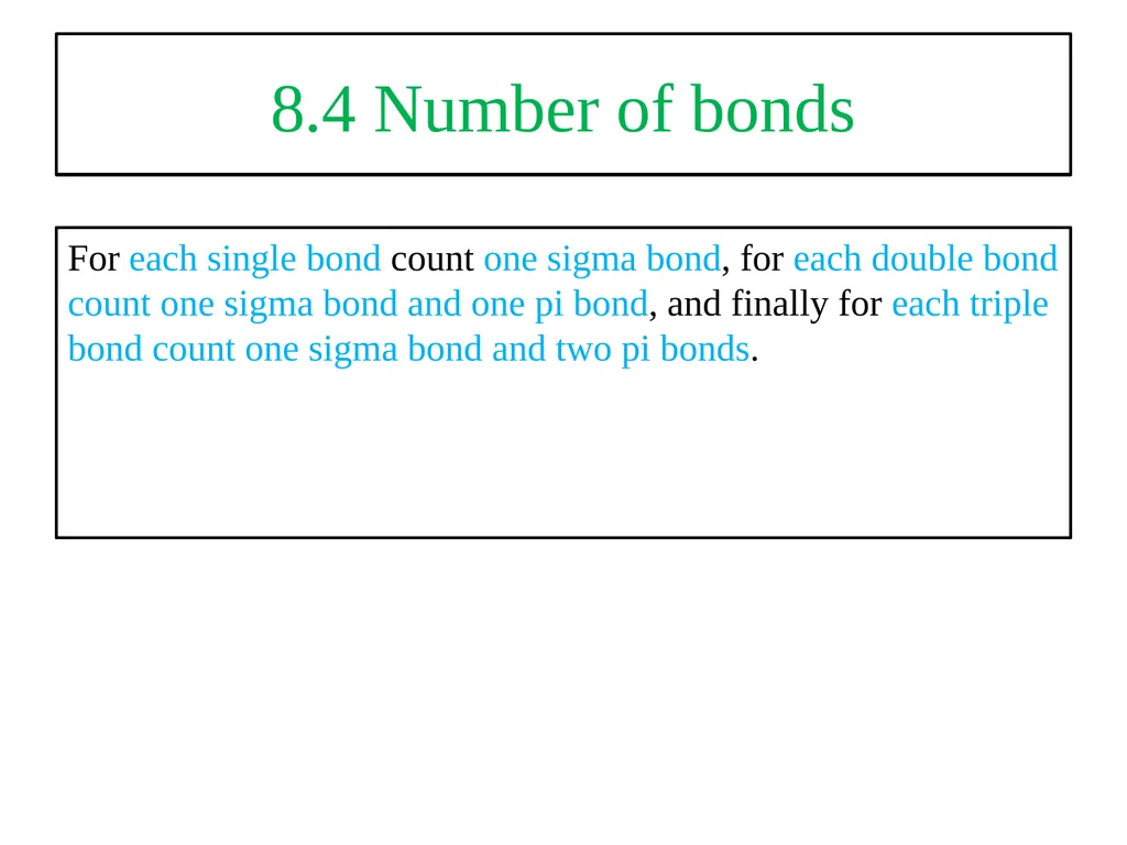 For each single bond count one sigma bond, for - slide 1 of 9