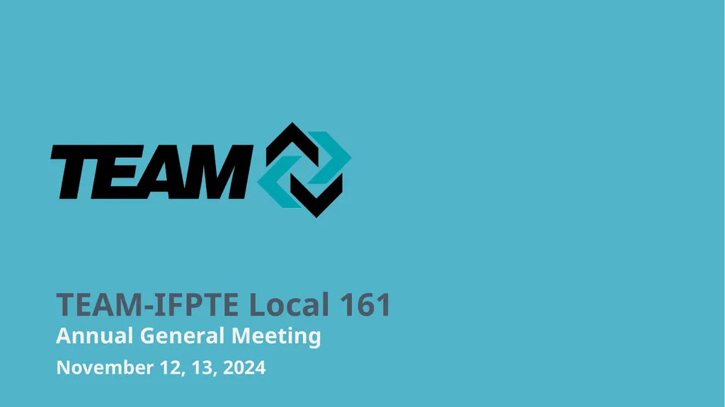 TEAM-IFPTE Local 161 Annual General Meeting - slide 1 of 25