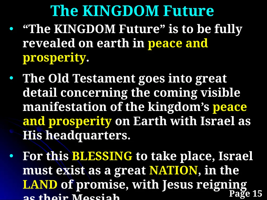 Sanctification “The KINGDOM Future” Page 15 The - slide 11 of 107