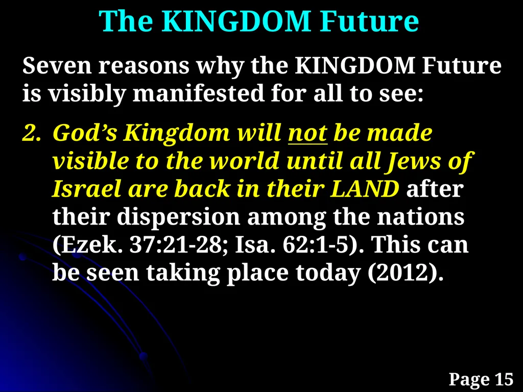 Sanctification “The KINGDOM Future” Page 15 The - slide 15 of 107
