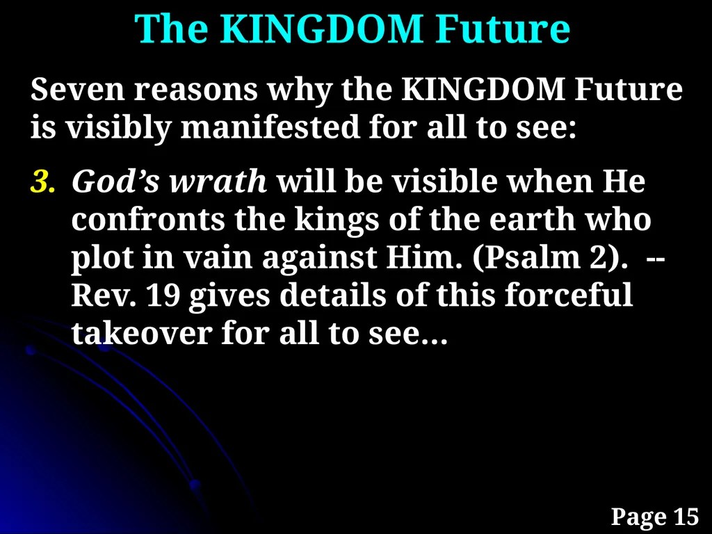 Sanctification “The KINGDOM Future” Page 15 The - slide 21 of 107
