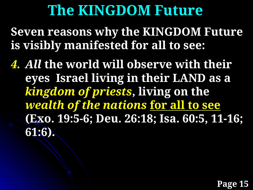 Sanctification “The KINGDOM Future” Page 15 The - slide 22 of 107