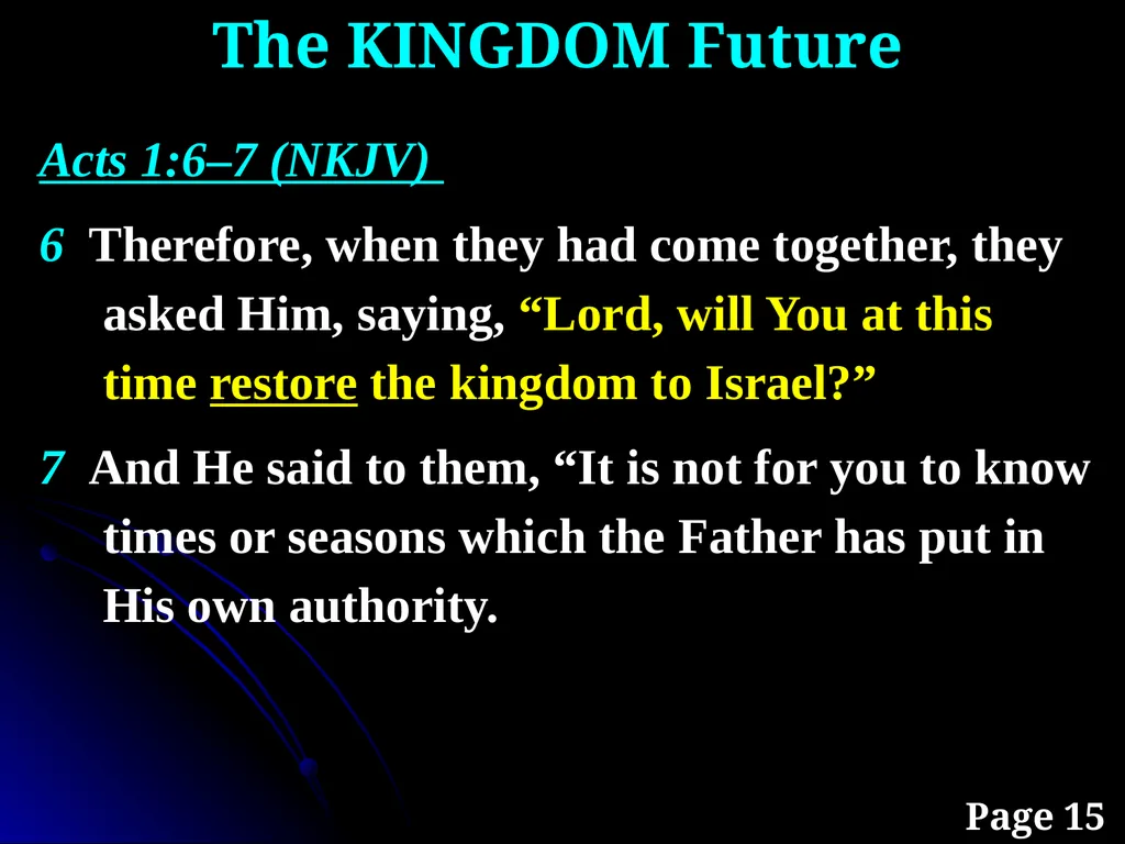 Sanctification “The KINGDOM Future” Page 15 The - slide 3 of 107