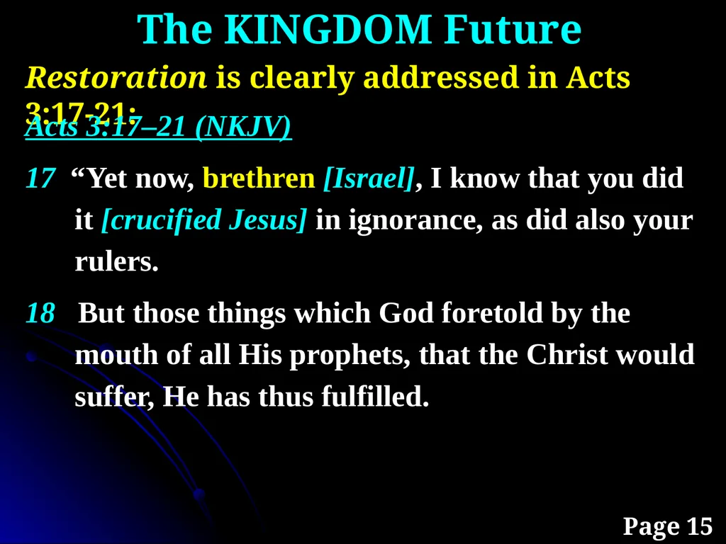 Sanctification “The KINGDOM Future” Page 15 The - slide 4 of 107