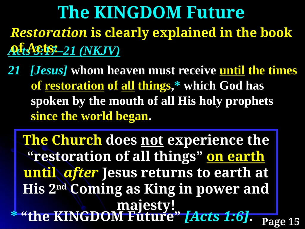 Sanctification “The KINGDOM Future” Page 15 The - slide 6 of 107