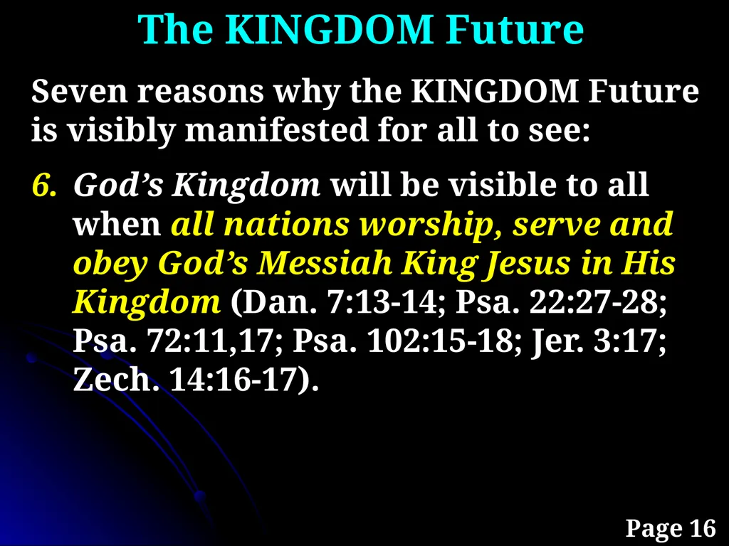 Sanctification “The KINGDOM Future” Page 15 The - slide 29 of 107