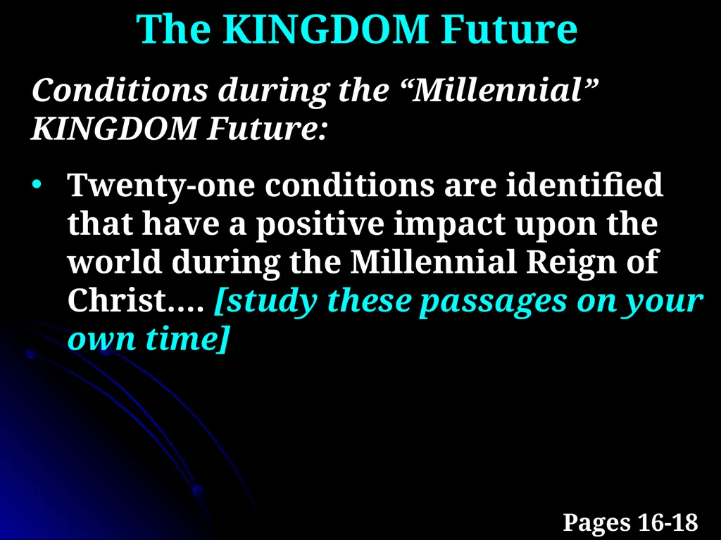 Sanctification “The KINGDOM Future” Page 15 The - slide 37 of 107