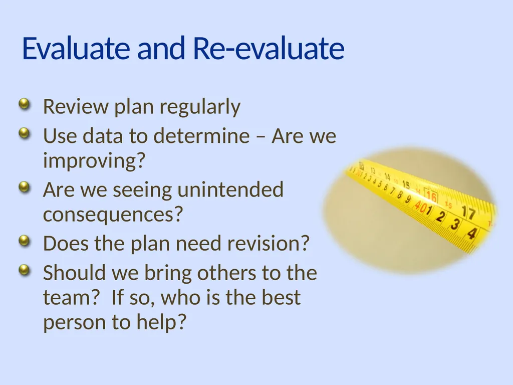 Using QAPI to Improve Care: Putting it to Work in - slide 40 of 49