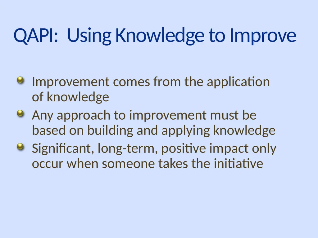 Using QAPI to Improve Care: Putting it to Work in - slide 22 of 49
