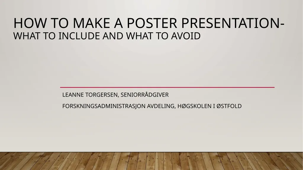 HOW TO MAKE A POSTER PRESENTATION- what to include - slide 1 of 10
