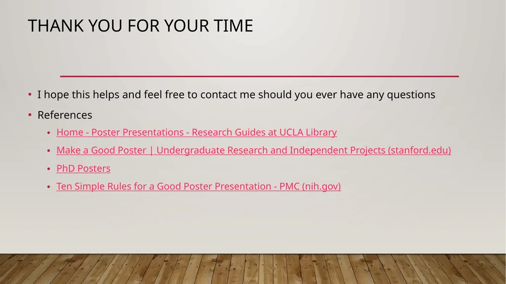 HOW TO MAKE A POSTER PRESENTATION- what to include - slide 10 of 10