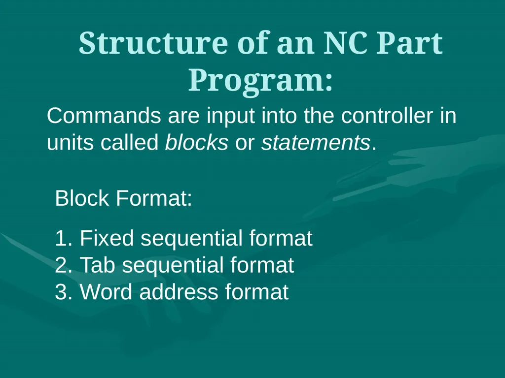 3.CNC PART PROGRAMMING Co:-Develop part program - slide 9 of 61