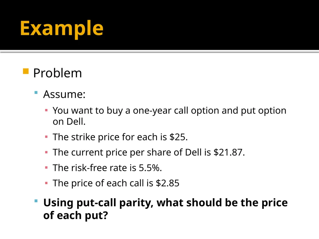 Financial Options Option Basics Financial Option A - slide 24 of 46
