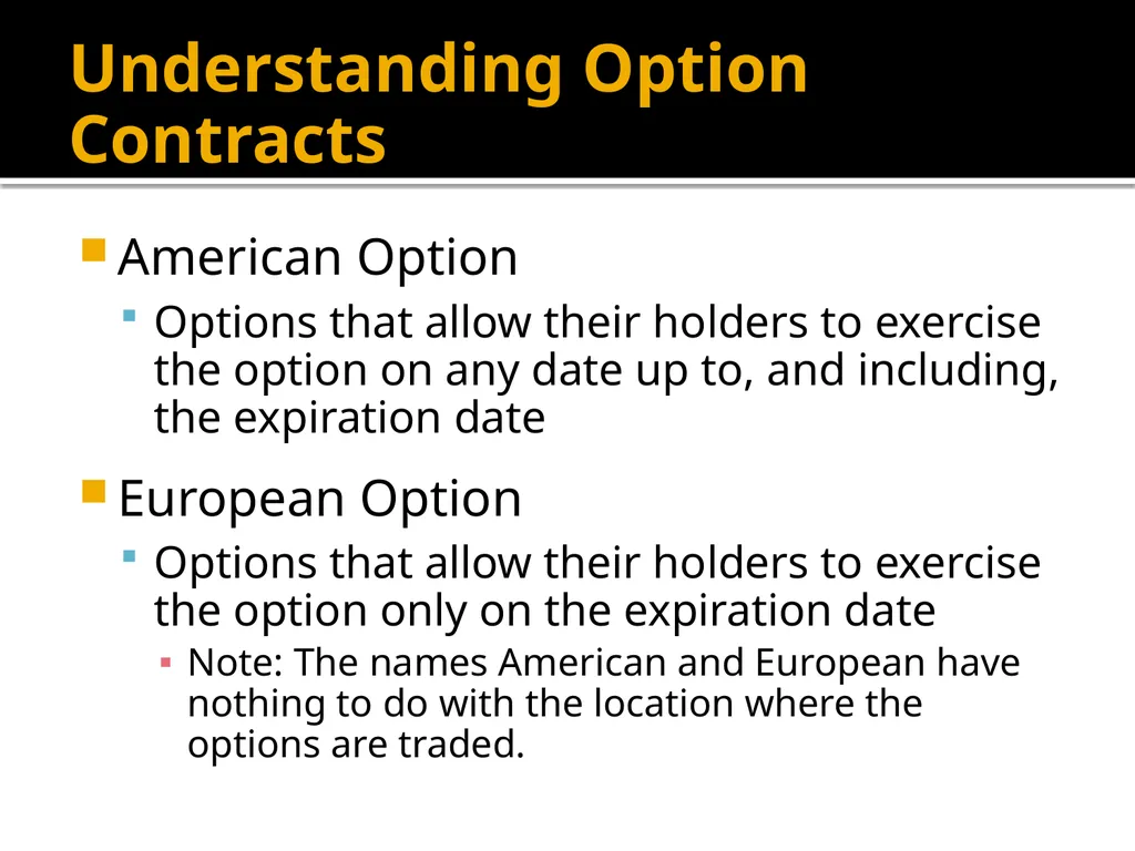 Financial Options Option Basics Financial Option A - slide 4 of 46
