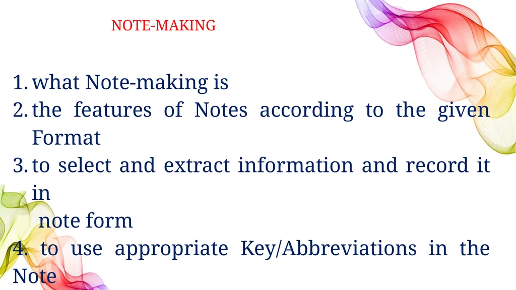 ENGLISH CORE XI &XII NOTE-MAKING what Note-making - slide 2 of 20