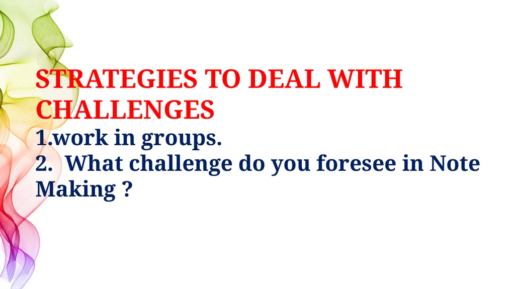 ENGLISH CORE XI &XII NOTE-MAKING what Note-making - slide 5 of 20
