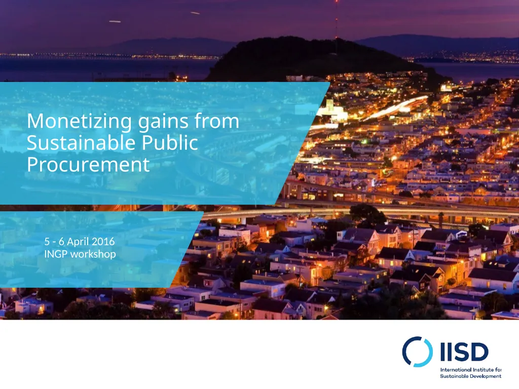 Monetizing gains from Sustainable Public - slide 1 of 9