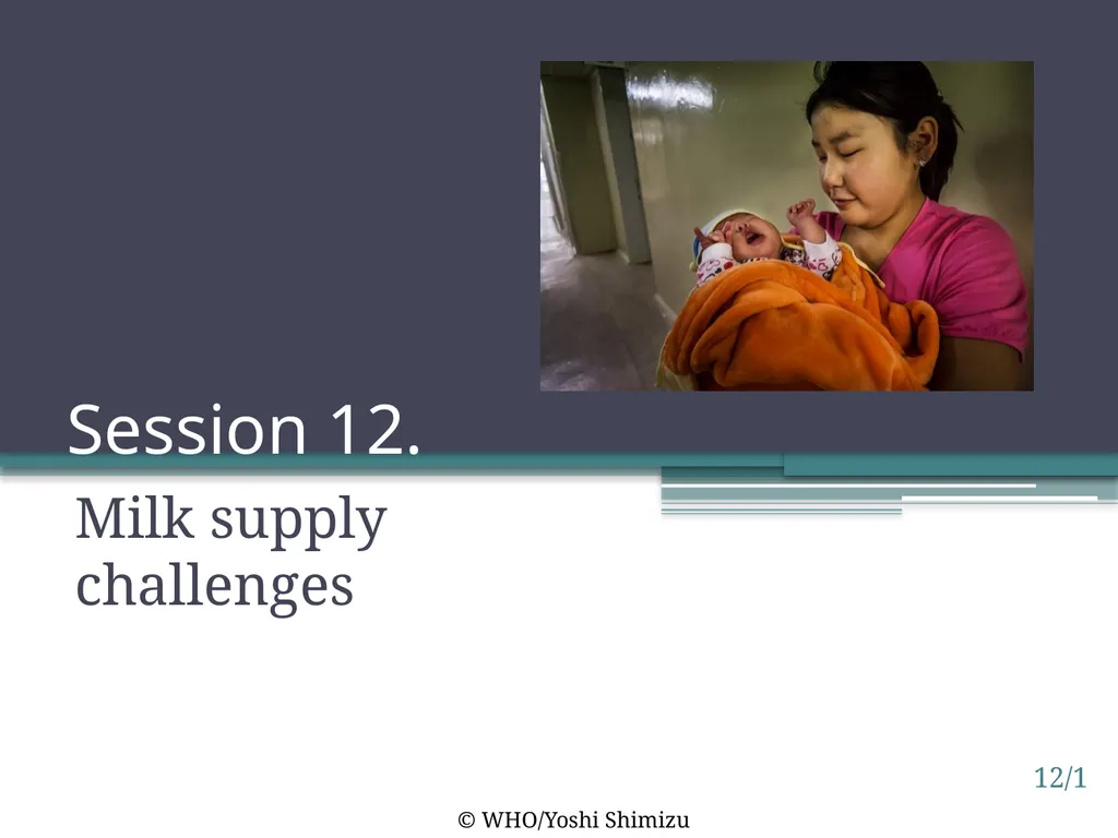 Session 12. Milk supply challenges 12/1 © - slide 1 of 15