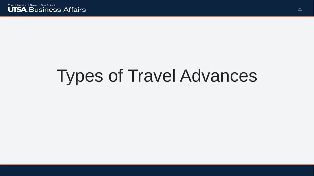 Travel Advance Process (PS 0309) Disbursements & - slide 21 of 63