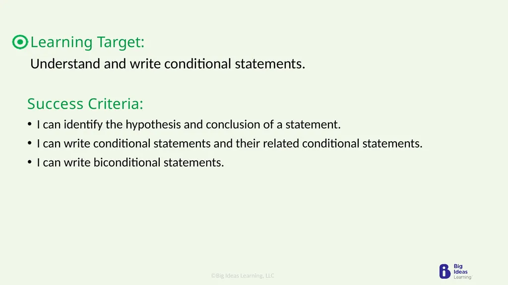 Lesson 2.1 Conditional Statements Learning Target: - slide 2 of 13
