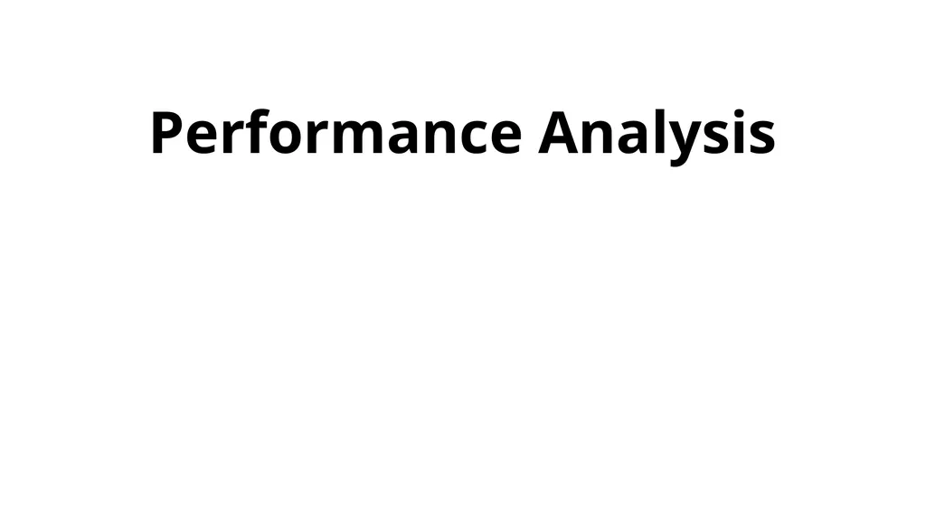 Performance Analysis Recap Concurrency, - slide 1 of 21
