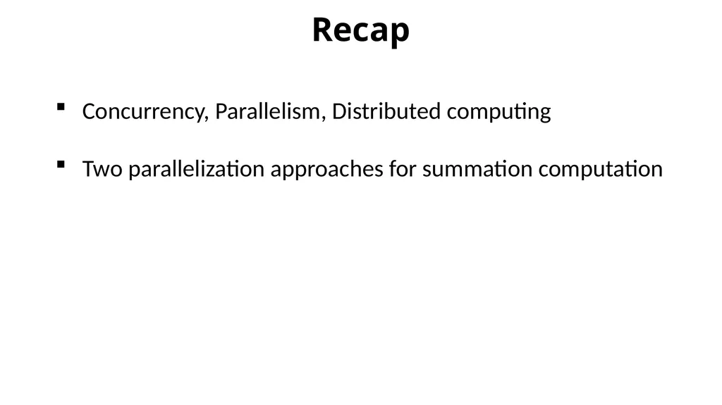 Performance Analysis Recap Concurrency, - slide 2 of 21