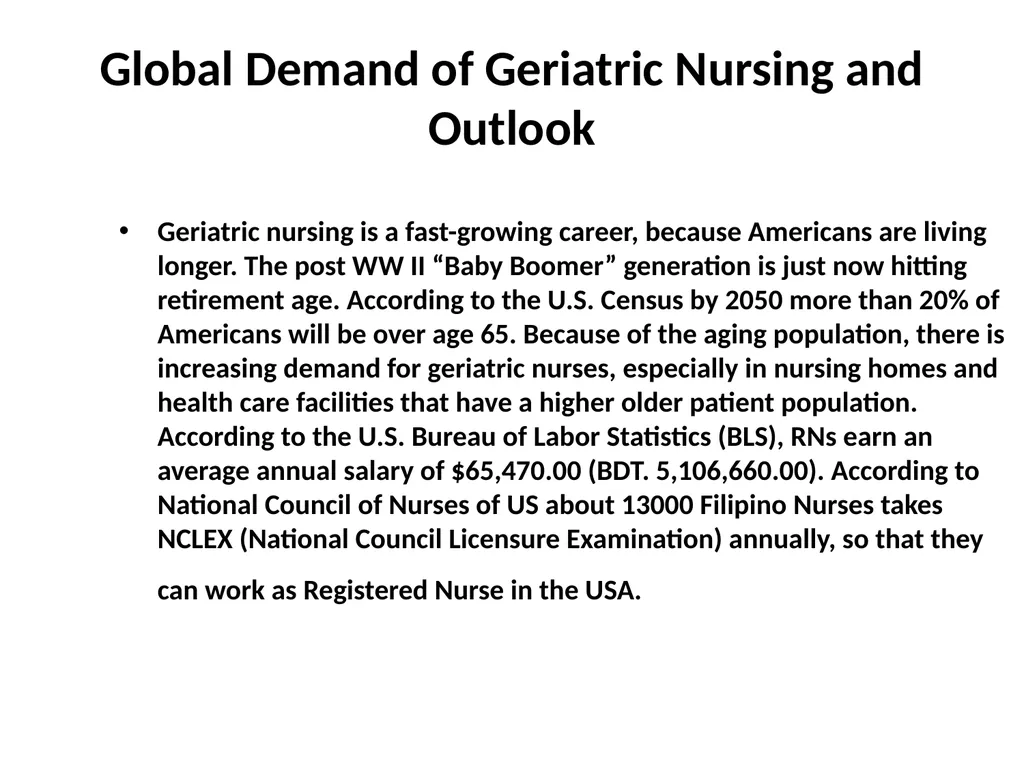 “The Need for Geriatric Nursing In the Coming - slide 10 of 23
